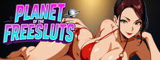 Planet of the Freesluts