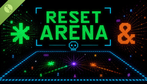 RESET ARENA Demo