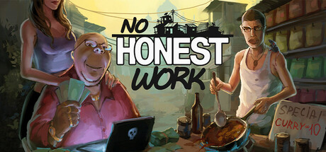 No Honest Work