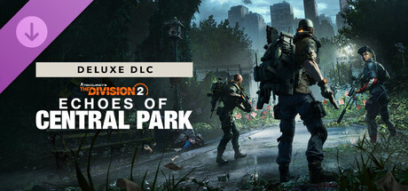 Echoes of Central Park Deluxe DLC - Tom Clancy’s The Division 2