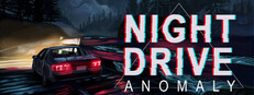 Night Drive - Anomaly