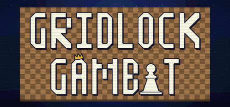 GRIDLOCK GAMBIT — Steam header