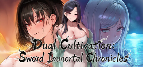 Dual Cultivation: Sword Immortal Chronicles — Steam header