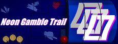 Neon Gamble Trail