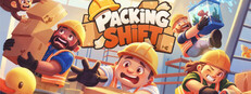PACKING SHIFT