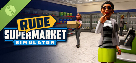 Rude Supermarket Simulator Demo