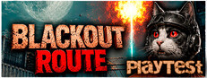 Blackout Route Playtest