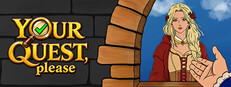 Your quest, please