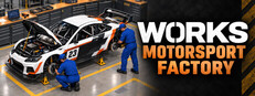 WORKS: Motorsport Factory