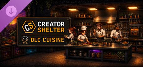 Creator Shelter - DLC Cuisine