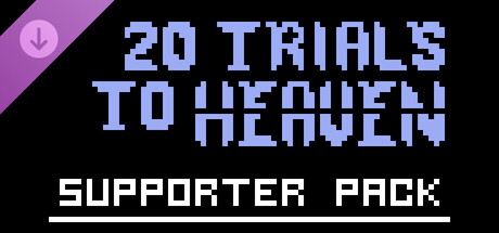 20 Trials to Heaven: Supporter Pack