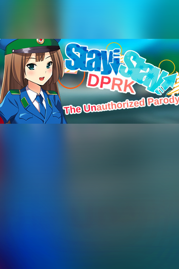 Обложка Stay! Stay! Democratic People's Republic of Korea!