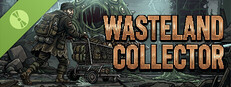 Wasteland Collector Demo