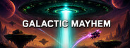 Galactic Mayhem