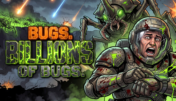 Bugs. Billions of Bugs.