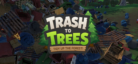 Trash to Trees: Tidy up the forest! — Steam game cover
