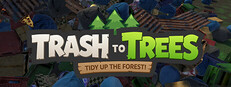 Trash to Trees: Tidy up the forest!