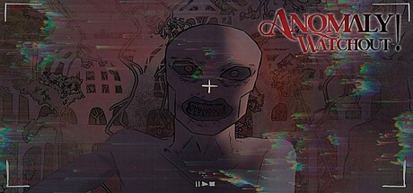 Anomaly Watchout! — Steam header