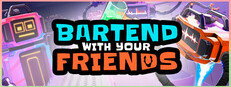 Bartend With Your Friends