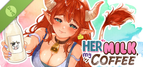Her Milk, My Coffee Demo