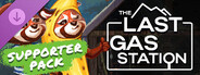 DLC: The Last Gas Station - Supporter Pack