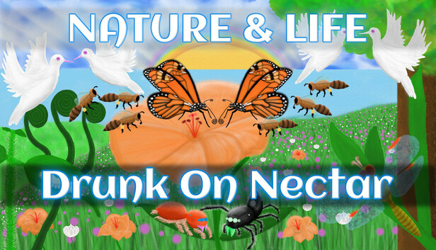 Nature & Life – Drunk On Nectar
