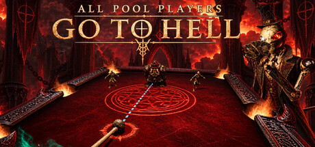 All Pool Players Go To Hell
