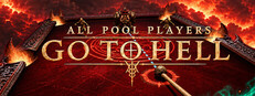 All Pool Players Go To Hell