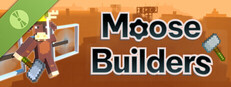 Moose Builders Demo