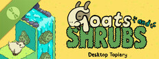 Goats and Shrubs: Desktop Topiary Demo