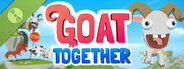 Goat Together Demo