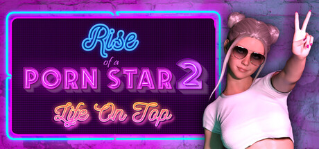 Rise of a Porn Star 2: Life on Top — Steam header