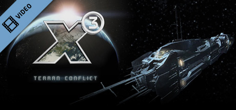 X3: Terran Conflict - Intro Trailer banner