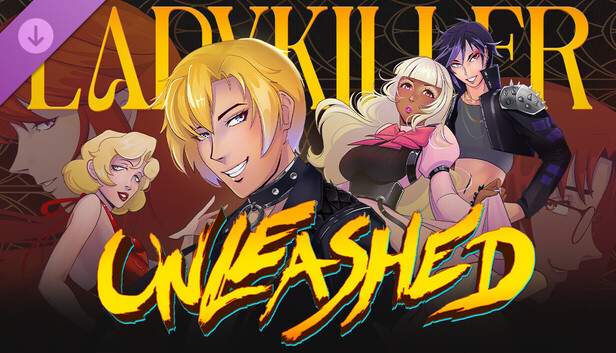 Ladykiller in a Bind - Ladykiller Unleashed
