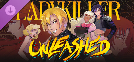 Ladykiller in a Bind - Ladykiller Unleashed