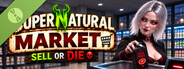SuperNatural Market: Sell or Die Demo