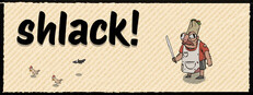 shlack!