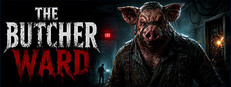 THE BUTCHER WARD