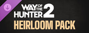 DLC: Way of the Hunter 2 - Heirloom Pack
