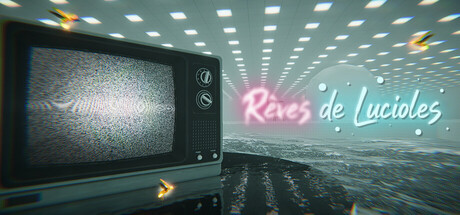 Rêves de Lucioles