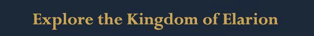 Explore the Kingdom of Elarion