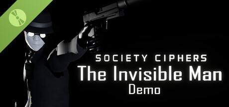 Society Ciphers: The Invisible Man Demo