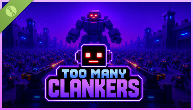TOO MANY CLANKERS Demo