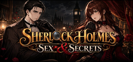 SHERLOCK HOLMES: SEX & SECRETS