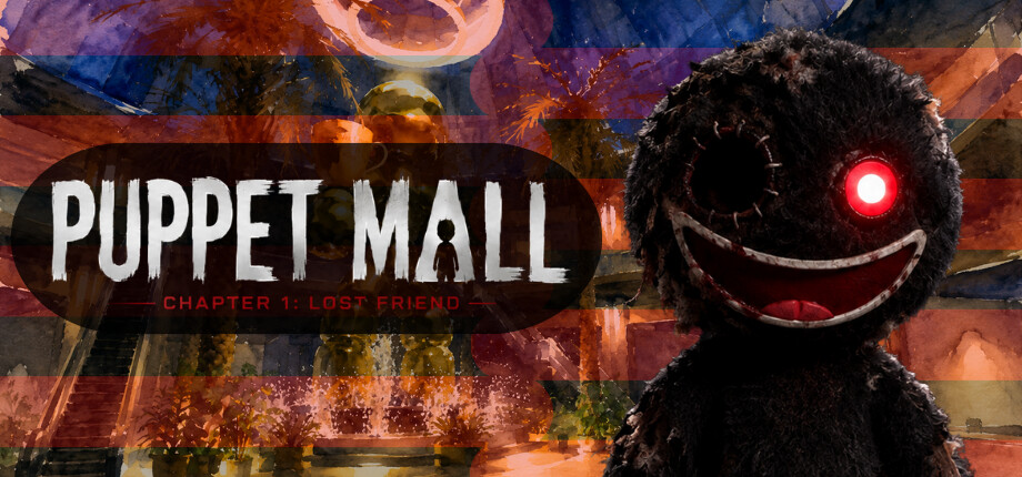 Puppet Mall: Chapter 1: Lost Friend header image