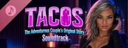 TACOS - The Adventurous Couple's Original Story Season 1 Soundtrack