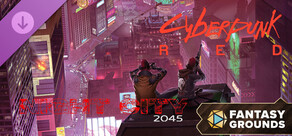 Fantasy Grounds - Cyberpunk RED - Night City 2045