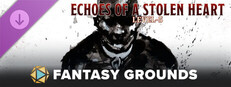 Fantasy Grounds - Echoes of a Stolen Heart - Level-5 Small Capsule Image