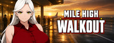 Mile High Walkout