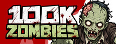 100K ZOMBIES